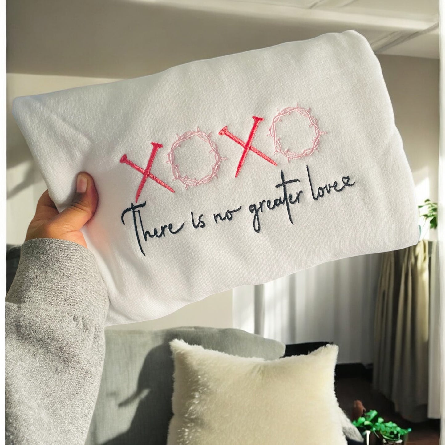 XOXO There is no Greater Love Sweatshirt